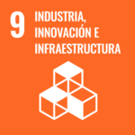 Objetivo 9: Construir infraestructuras resilientes, promover la industrialización sostenible y fomentar la innovación